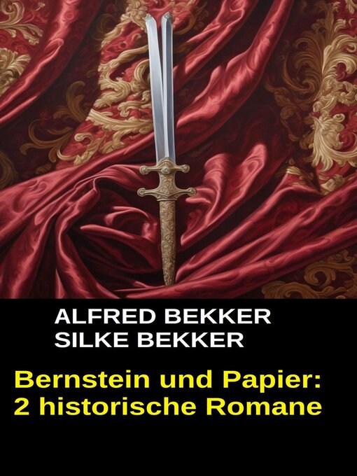 Title details for Bernstein und Papier by Alfred Bekker - Available